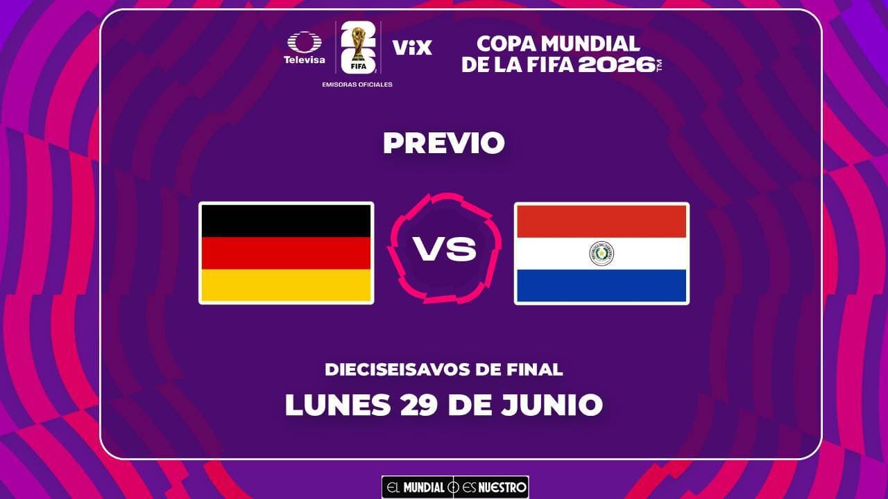 A qué hora y dónde ver el partido Alemania vs. Paraguay del Mundial 2026