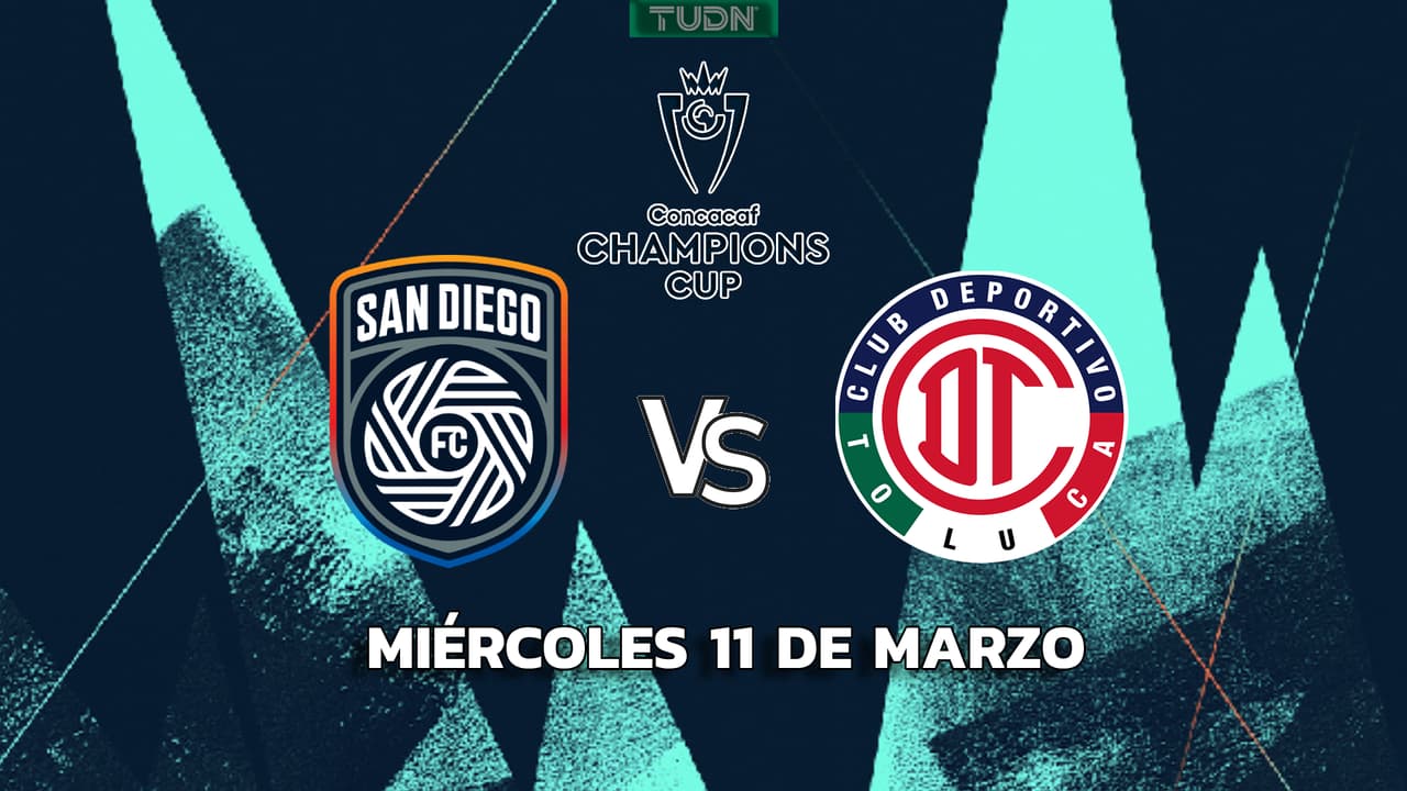 Horario y dónde ver San Diego vs. Toluca, Ida de Octavos de Final de Concachampions