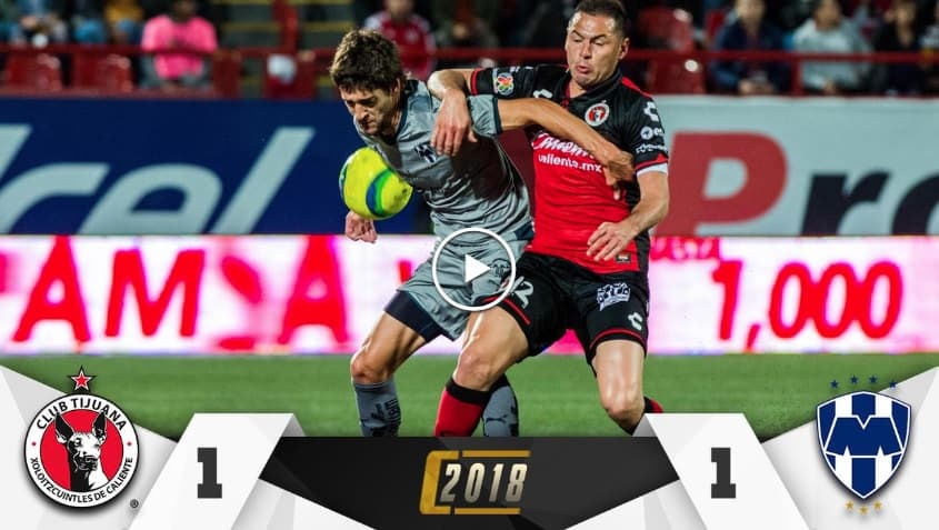 Monterrey sale vivo de Tijuana y con ligera ventaja