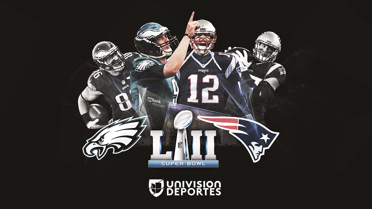 Super Bowl LII: los Patriots llegan en plan de leyenda ante unos Eagles hambrientos de gloria