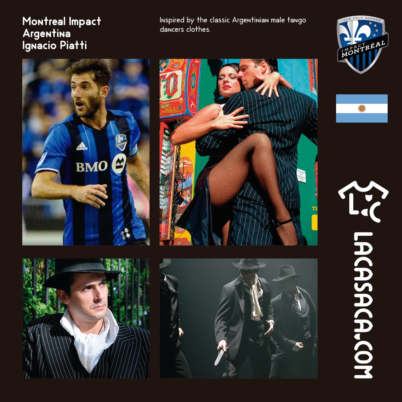 MONTRÉAL IMPACT | La gran figura del club canadiense es por supuesto Ignacio Piatti. El argentino es el capitán, líder del grupo y el que pone a bailar a los defensas rivales con la pelota en sus pies. Por eso, esta casaca fue inspirada en los trajes del tanguero argentino.
