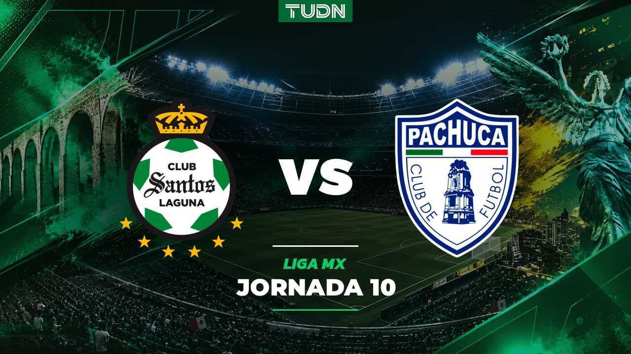 A qué hora y dónde ver el Santos Laguna vs. Pachuca de Liga MX Apertura 2026