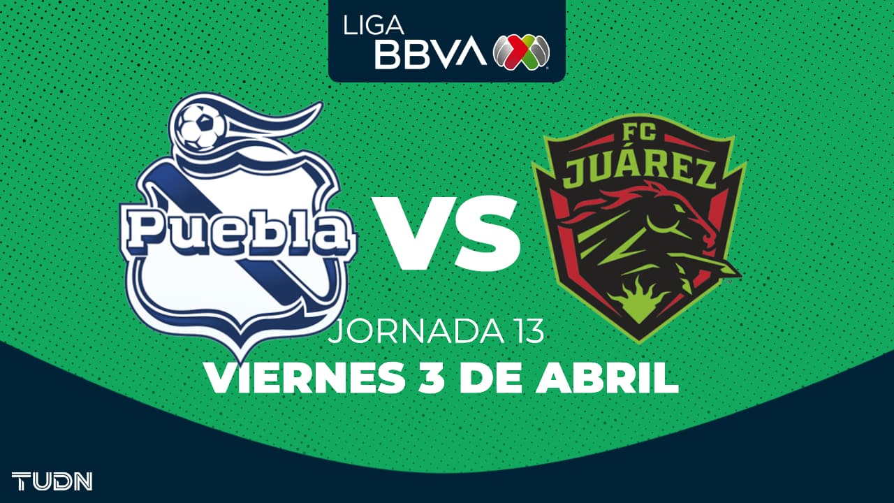Puebla vs. FC Juárez: horario y dónde ver el partido de la Jornada 13 del Clausura 2026