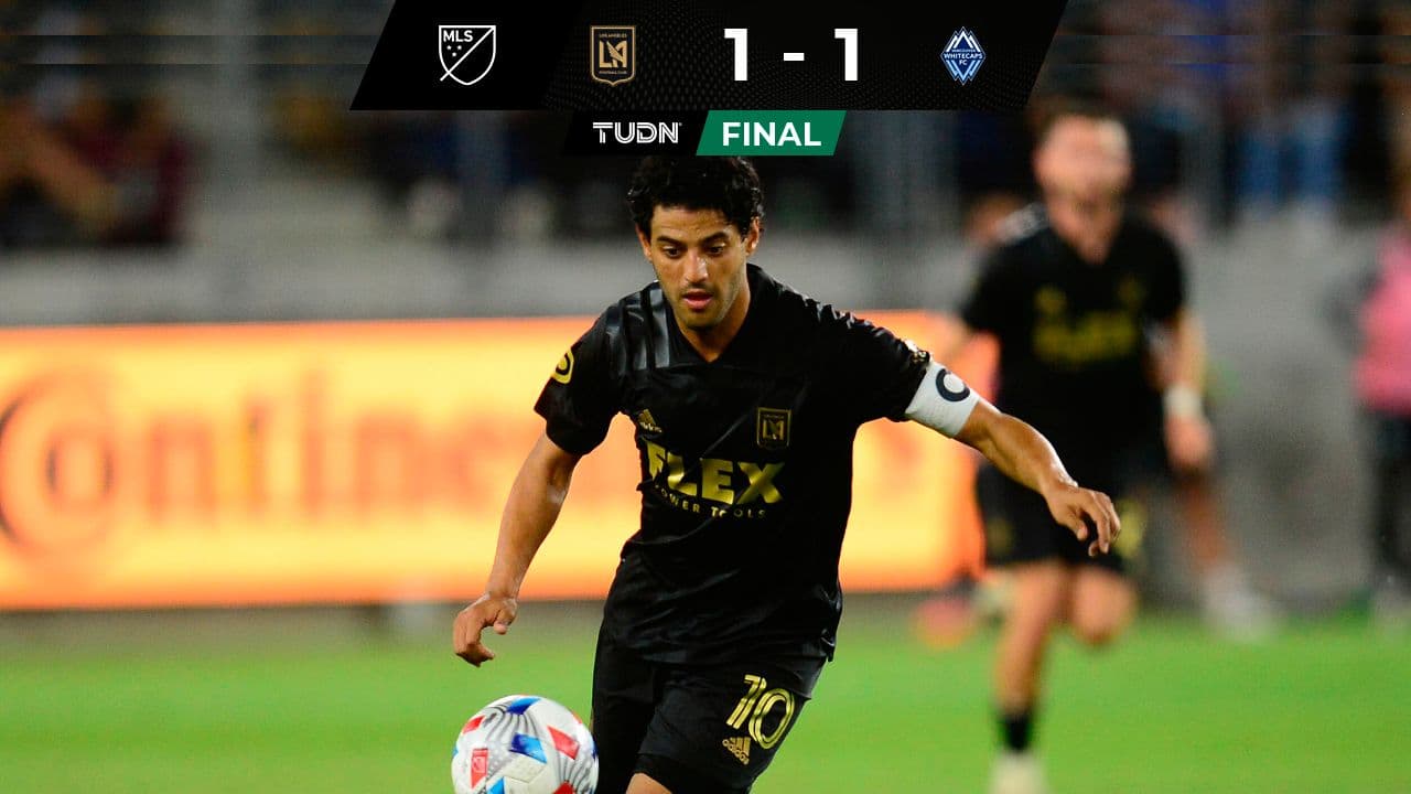 Carlos Vela es ovacionado en empate de LAFC ante Whitecaps
