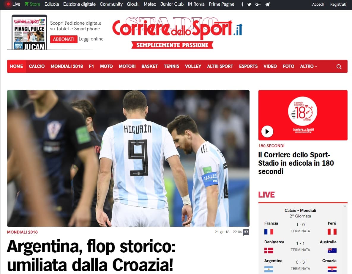 Corriere dello Sport (Italia) fue más tajante y apuntó "Argentina, fracaso histórico: ¡humillado por Croacia!"