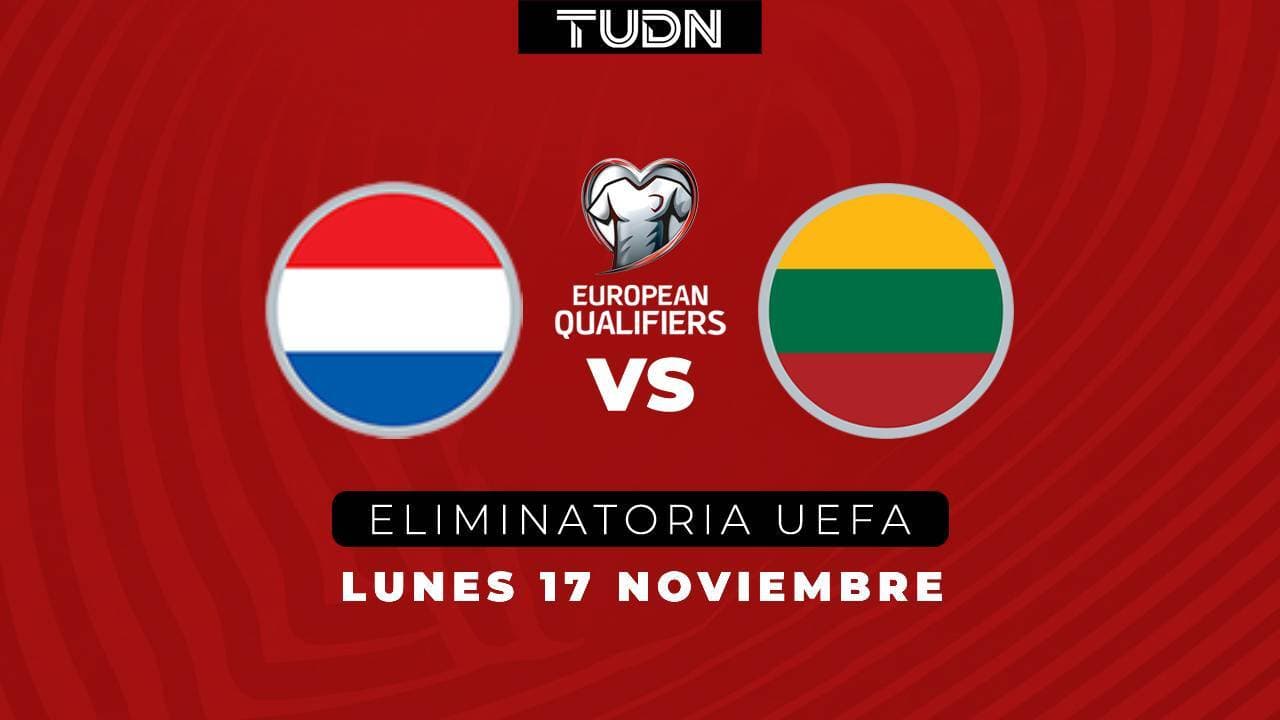 Países Bajos vs. Lituania: horario y dónde ver el partido de eliminatorias de UEFA rumbo al Mundial 2026