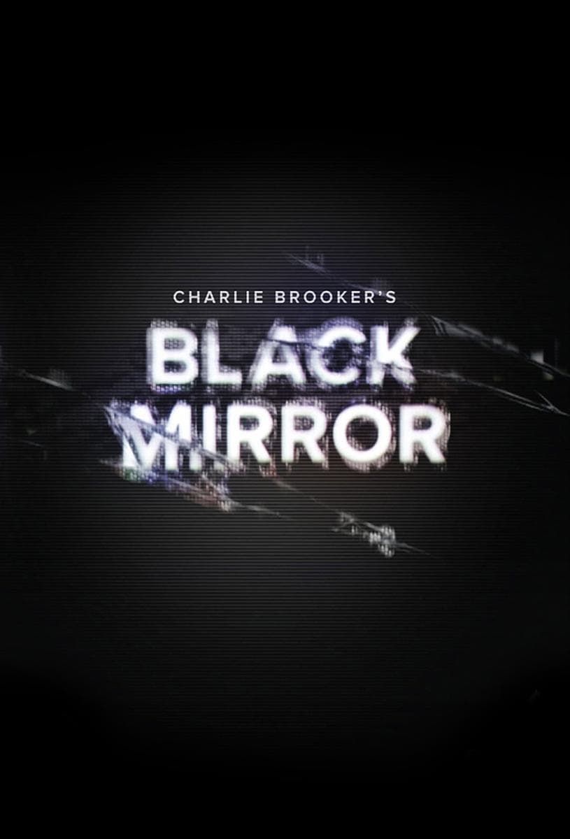 Black Mirror / Netflix (2011) - Black Mirror es una serie de televisión antológica británica de ciencia ficción distópica creada por Charlie Brooker y producida por Zeppotron para Endemol.
<br>