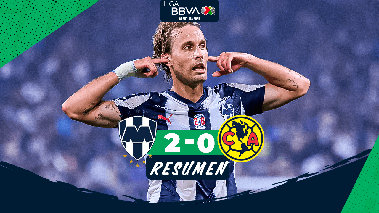 Resumen | ¡Rayados le pega al América y se lleva la Ida!