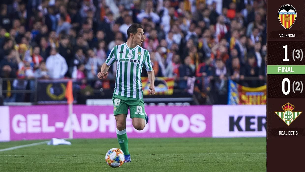 Betis cayó en Valencia en semis de Copa del Rey; Guardado, mexicano llanero solitario 