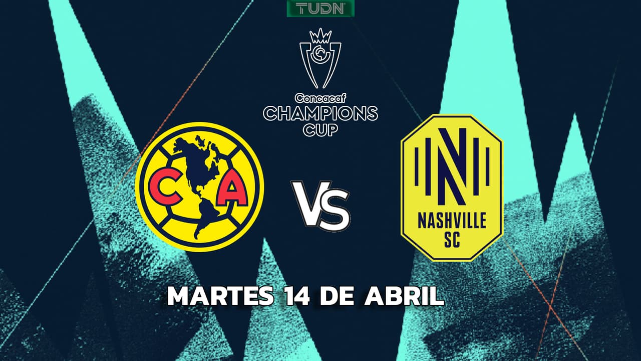 Horario y dónde ver América vs. Nashville, Concacaf Champions Cup