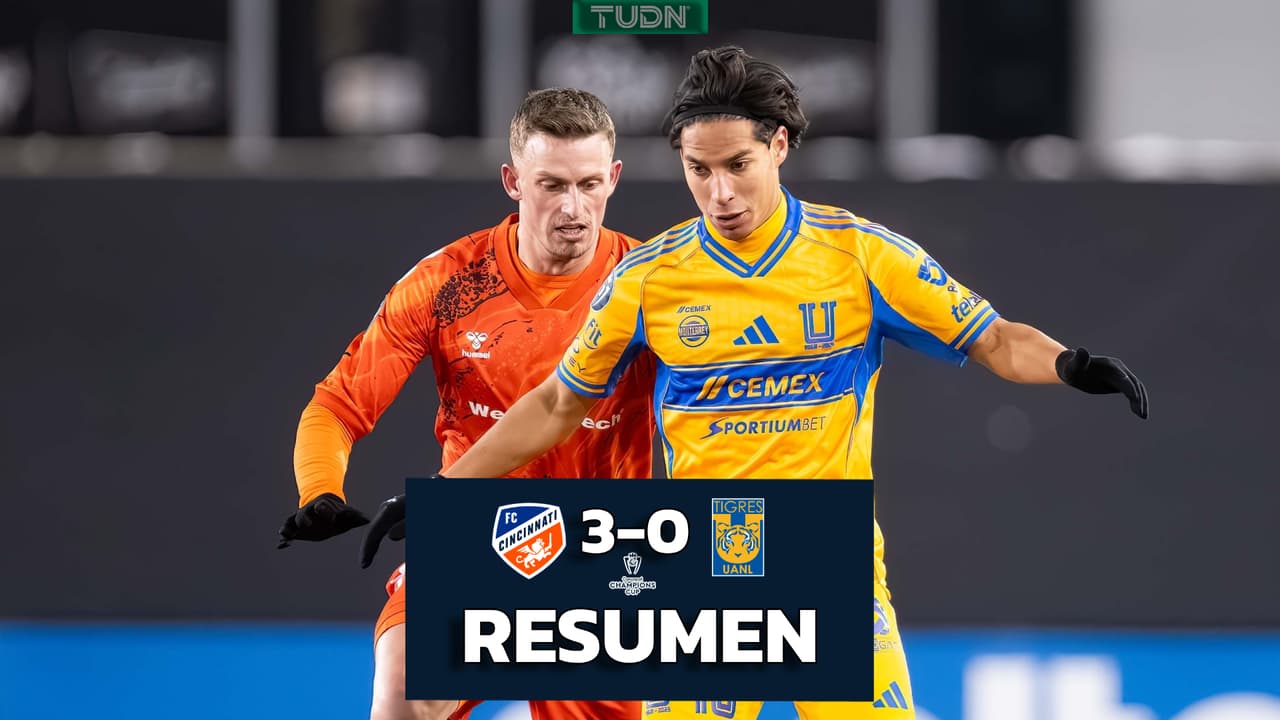 Cincinnati vs. Tigres EN VIVO: Goles, resumen, resultado del partido de la Concacaf Champions Cup 2026