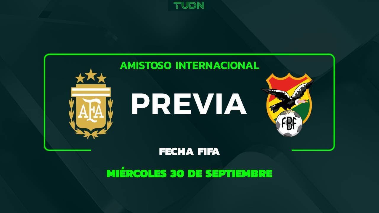 Argentina vs. Bolivia | Horario y dónde ver el partido amistoso