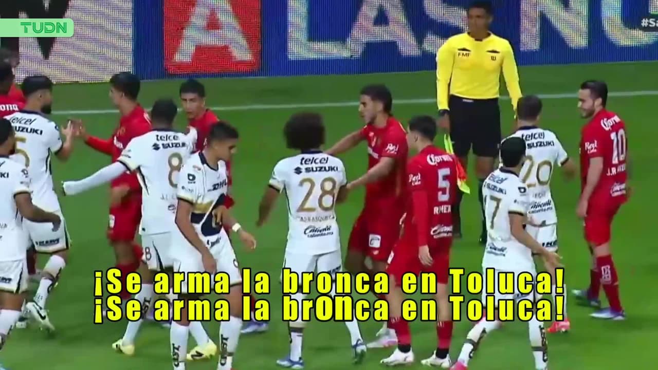 ¡Se arma la bronca en el partido de Toluca!