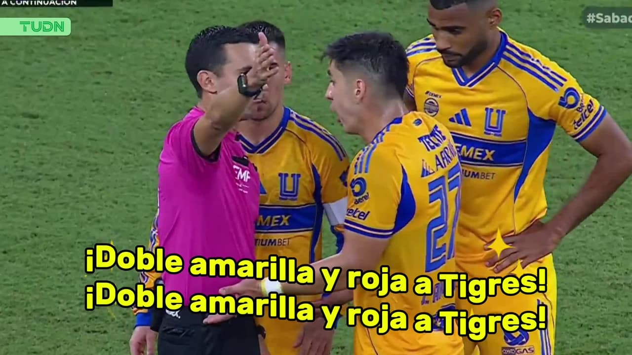 ¡Tarjeta roja para Tigres! Doble amarilla y a las regaderas