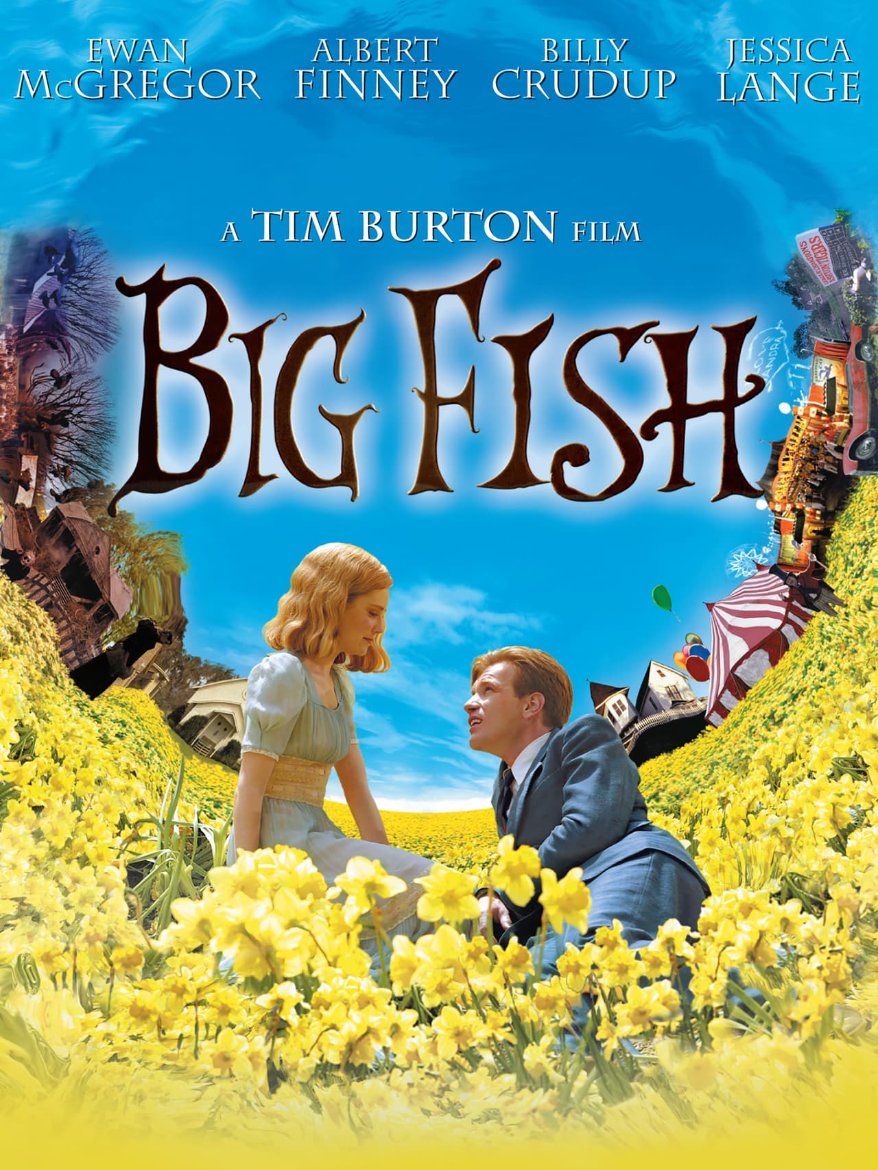 Big Fish (2004)
<br>