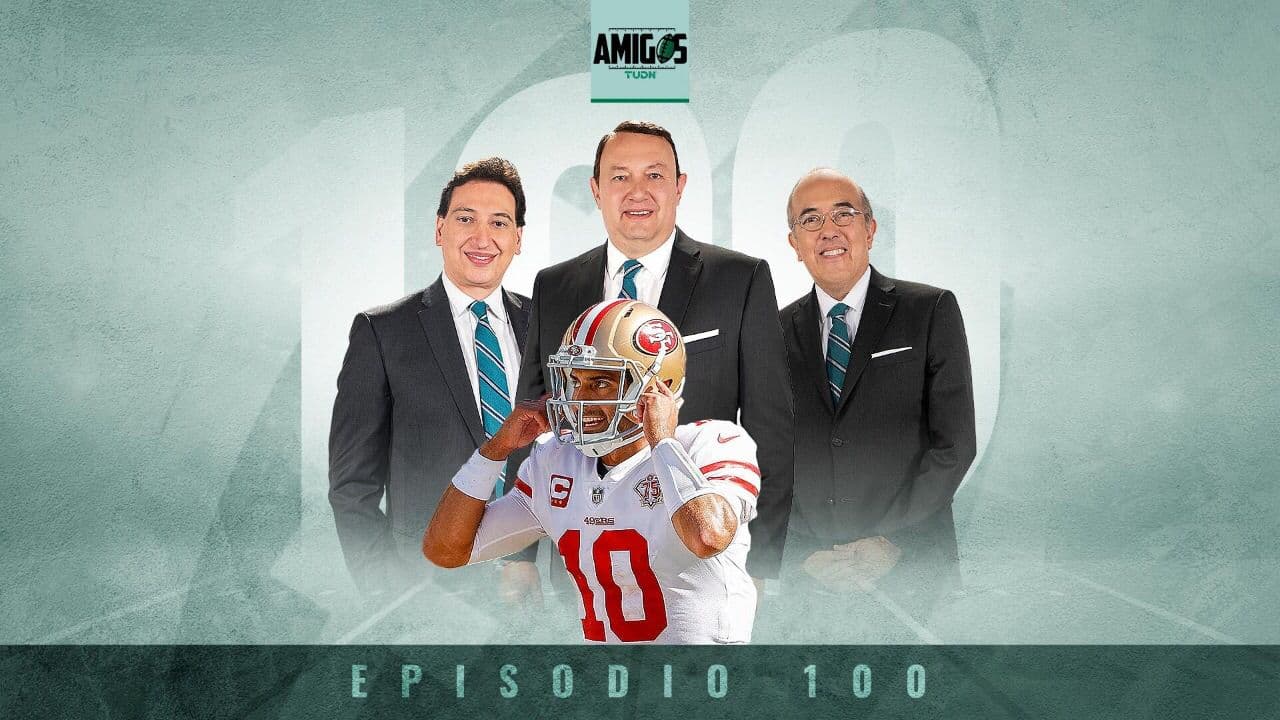 Amigos ‘centenarios’: el podcast de TUDN cumple 100 episodios