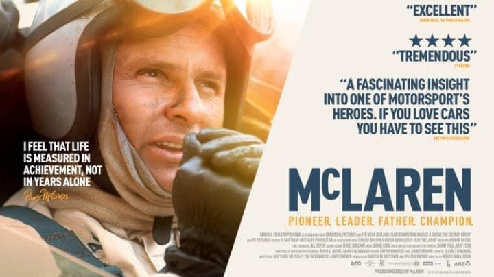 En 2017, una producción del documental acerca de uno de los más exitosos equipos de la Fórmula Uno en Inglaterra, Bruce McLaren. Inventor, entusiasta y competidor, la forma de contar cada pasaje de la creación del equipo que enorgullece a los ingleses para quienes aprecian ver el crecimiento desde cero al monstruo que es hoy la escudería que fue 8 veces campeona del mundo de constructores y que llevó en 12 ocasiones al campeonato a sus pilotos.
<br>