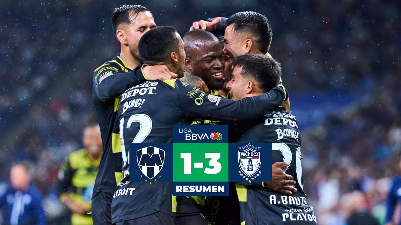Pachuca derrota en el Gigante de Acero a Monterrey y se mete a la liguilla