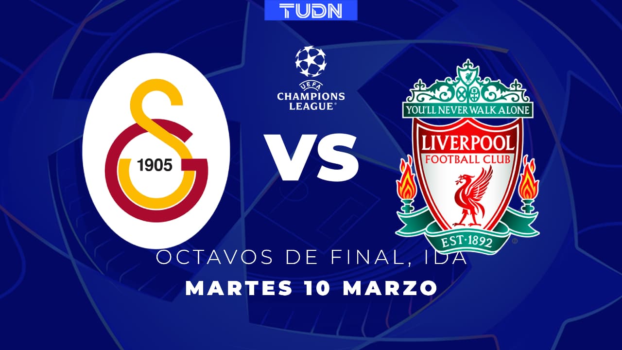 Galatasaray vs. Liverpool: horario y dónde ver el partido de UEFA Champions League de Octavos de Final Ida