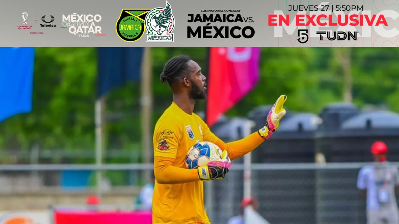 El partido Jamaica vs México "es una guerra en la cancha" según Amal Knight
