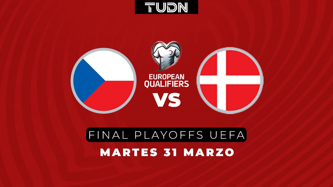 Horario y dónde ver el partido Chequia vs. Dinamarca en el Repechaje de la UEFA rumbo al Mundial 2026