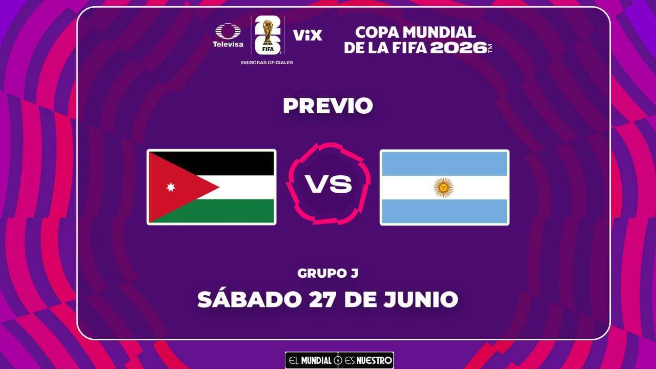 A qué hora y dónde ver el partido Jordania vs. Argentina en el Mundial 2026