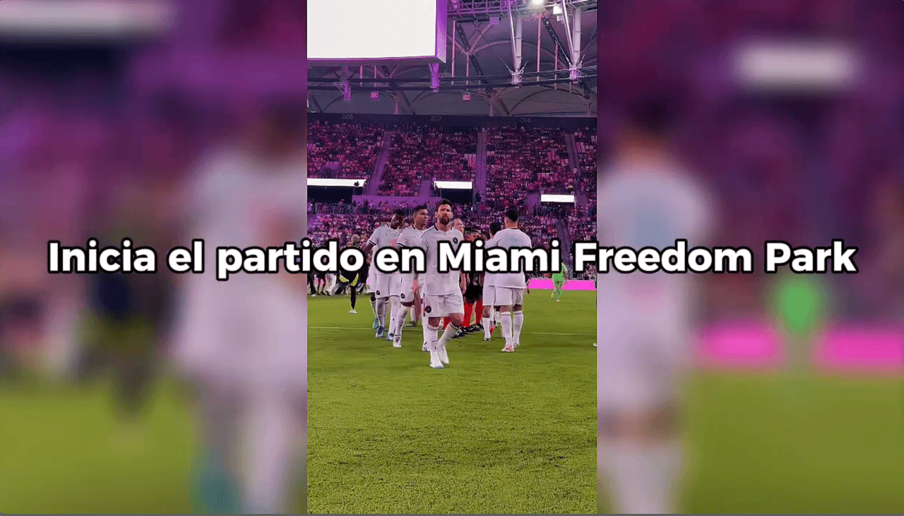 Inicia el partido en el Miami Freedom Park, casa del Inter Miami CF