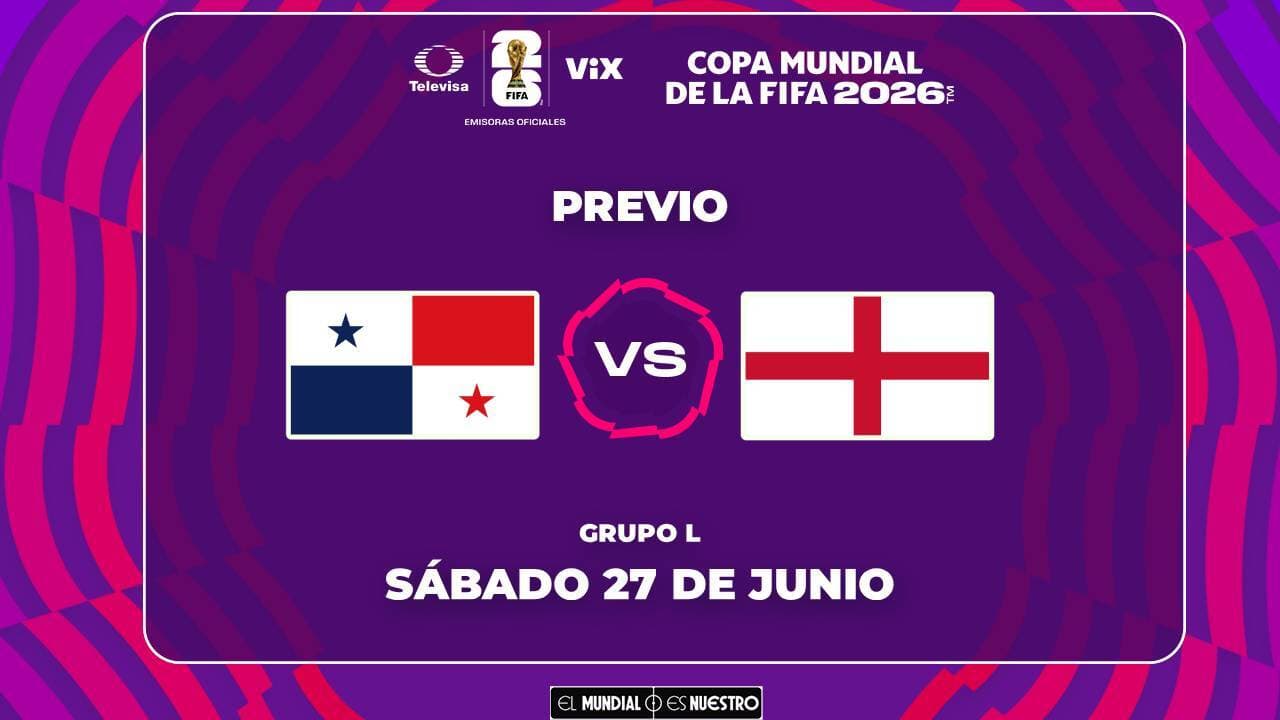A qué hora y dónde ver el partido Panamá vs. Inglaterra del Mundial 2026