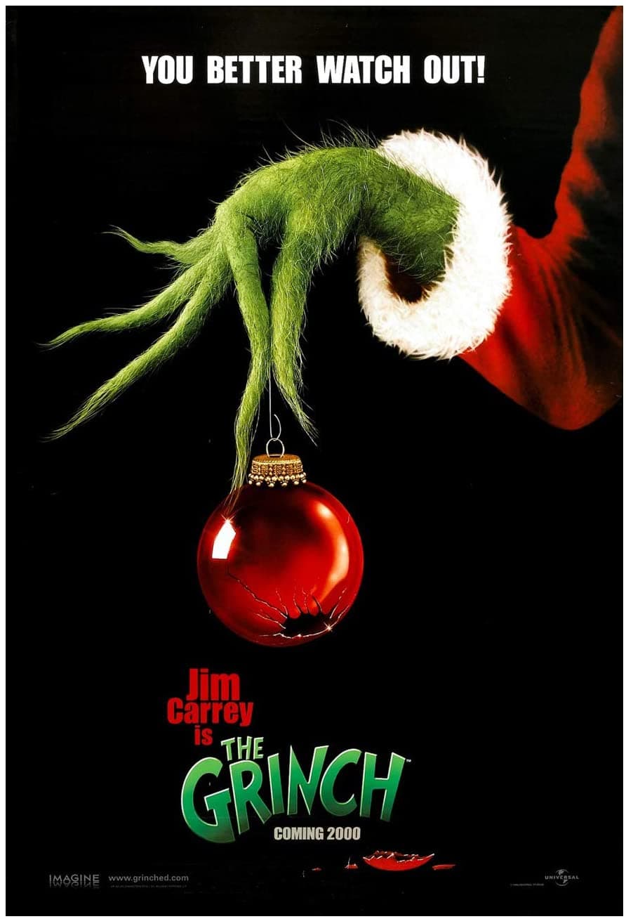 How the Grinch Stole Christmas (2000) - El Grinch es una especie de ogro verde que siempre ha vivido aislado en la cima de una montaña, en las afueras de Villa Quién.
<br>