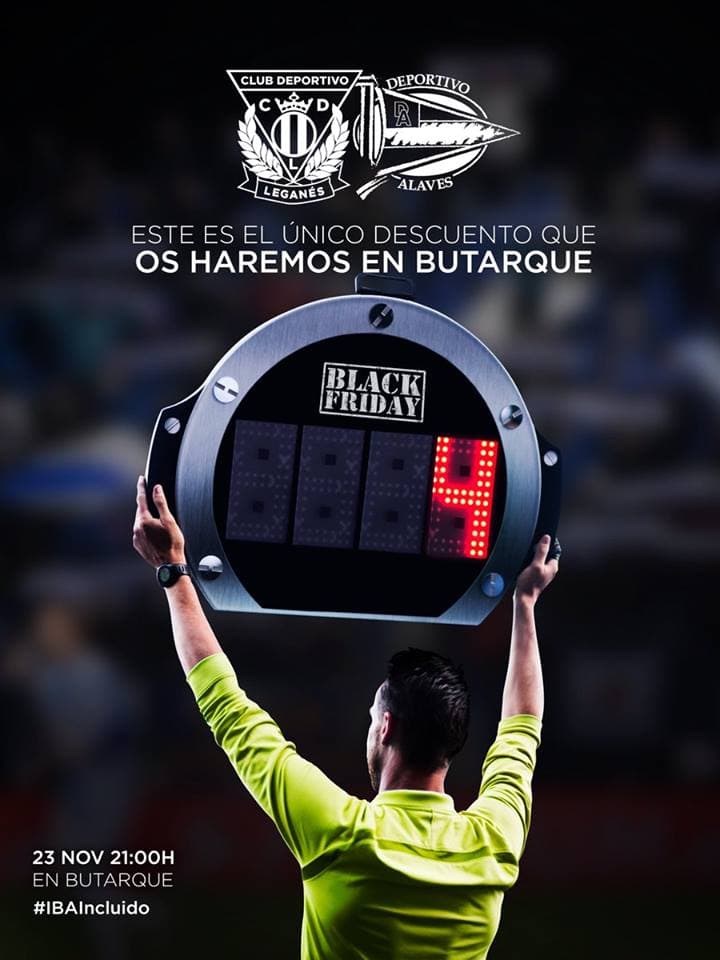 Para el popular Black Friday el Leganés enfrentó al Alavés en casa y este fue el "único descuento" que dieron. #IBAIncluido