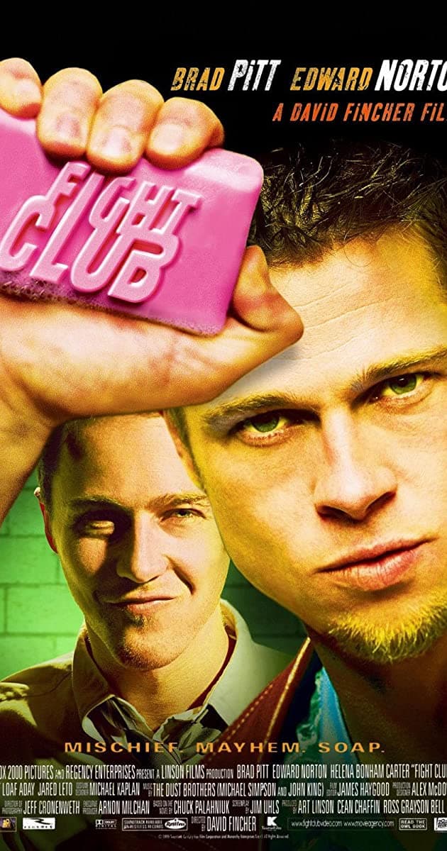 Fight Club (1999)
<br>