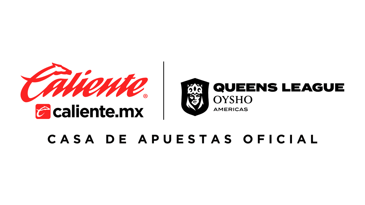 Caliente.mx y la Queens League Américas hacen alianza.