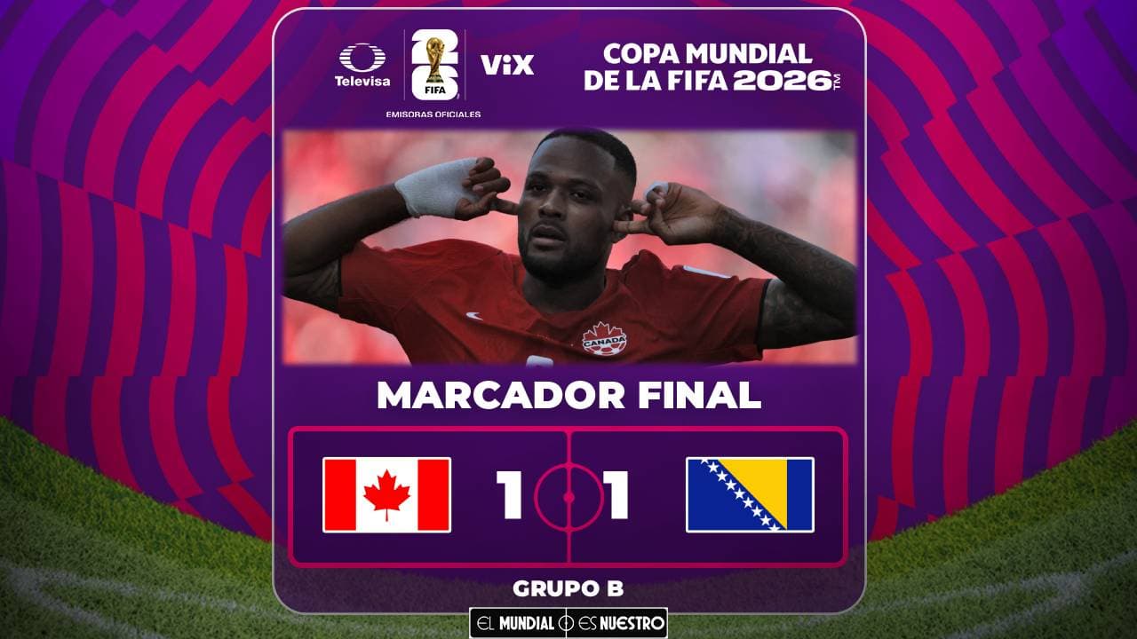 Canadá no pudo con Bosnia, pero hizo historia en el Mundial 2026