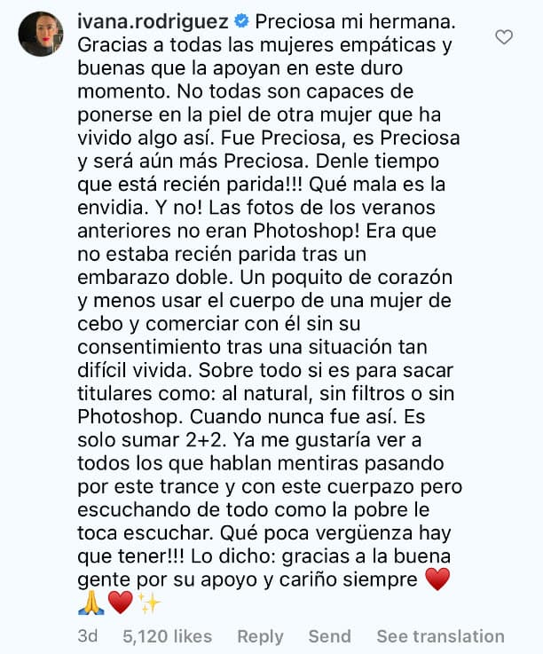 "¡Qué poca vergüenza!", escribió en Instagram, 
<b>"¡está recién parida!".</b>
<br>