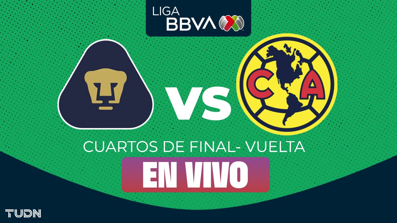 Pumas vs. América EN VIVO Cuartos de Final Vuelta Liga MX: ¡Las Águilas lo empatan!