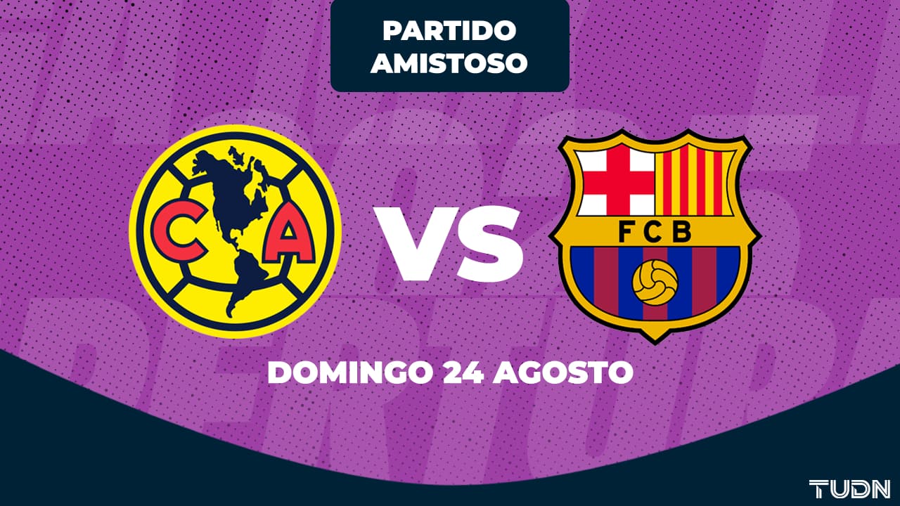 Horario y dónde ver el partido amistoso América Femenil vs. Barcelona Femenil 
