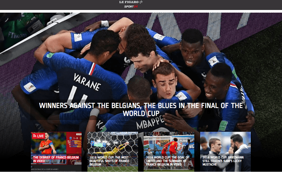 El periódico 
<i>Le Figaro</i> en su edición digital: "Ganadores contra los belgas. Les Bleus a la Final de la Copa Mundial".