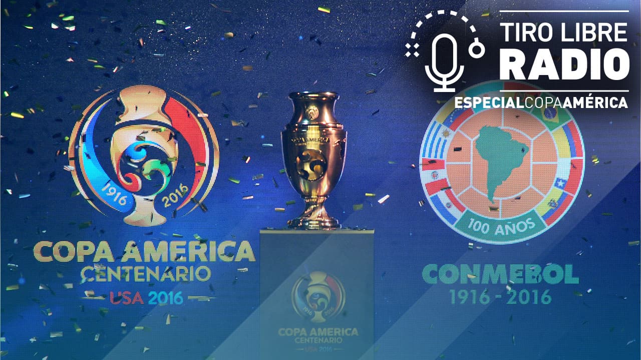 Especial y predicciones de Copa América Centenario en Tiro Libre Radio