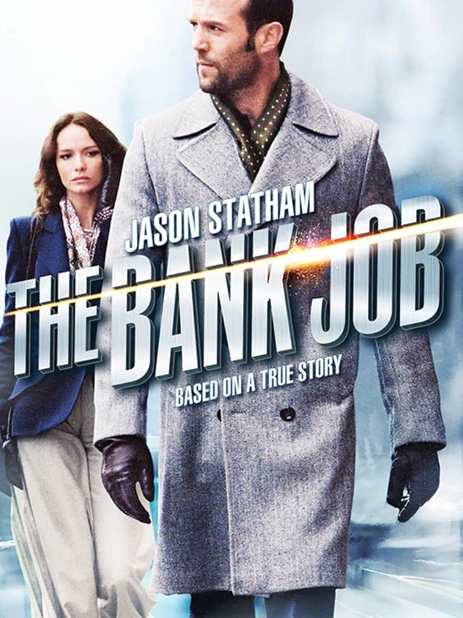 The Bank Job - 1 de febrero.