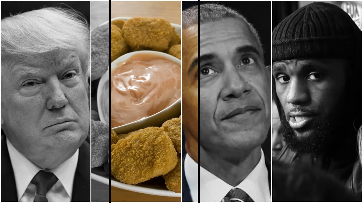 ¿Qué tienen en común LeBron, Trump, Obama y los nuggets de pollo?