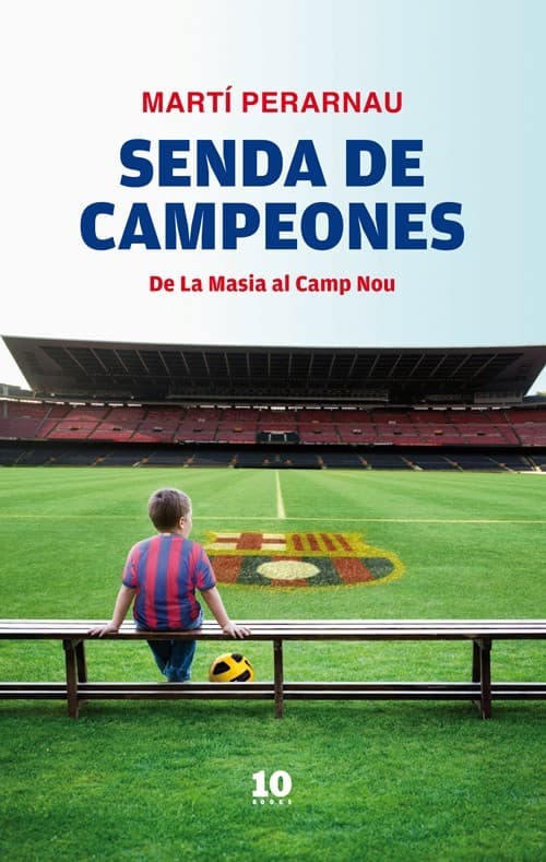 Senda de Campeones – Martí Perarnau Grau
<br>