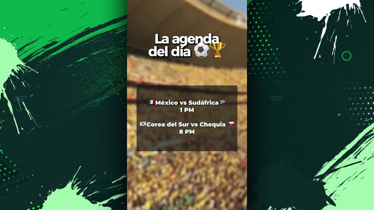 Agenda del día: actividad partido inaugural Copa Mundial de la FIFA 2026