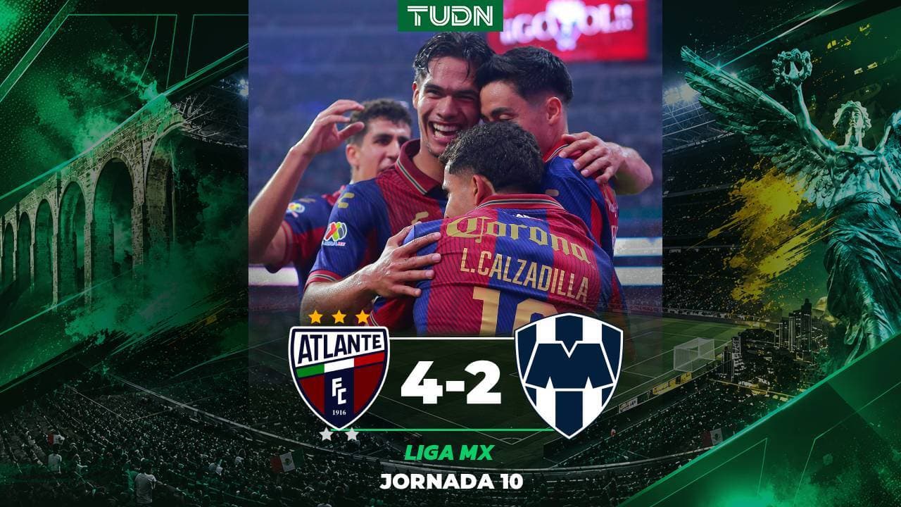 Atlante vs. Rayados: Goles, resultado y resumen del partido Apertura 2026 Liga MX