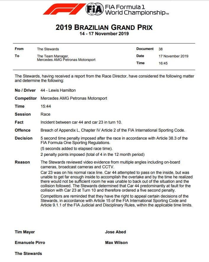 Así se informó de la sanción oficial aplicada a Lewis Hamilton tras la investigación una vez que finalizó el Gran Premio de Brasil de Fórmula Uno.