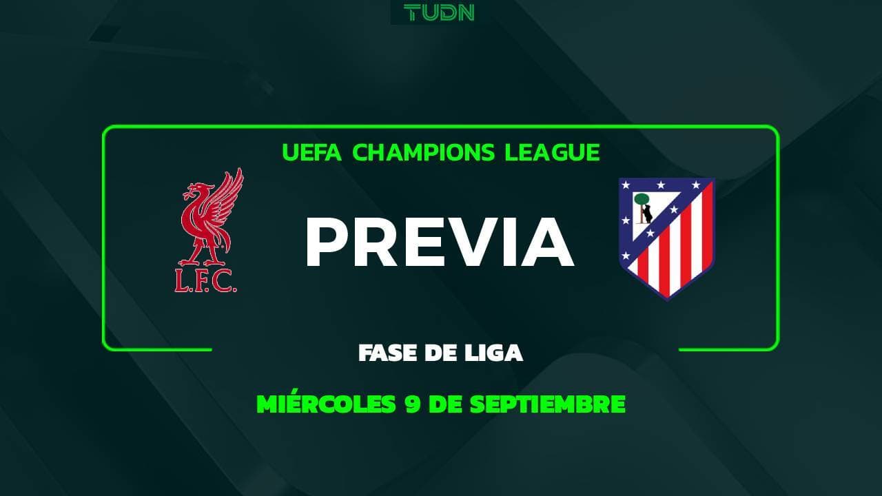 A qué hora y dónde ver el Liverpool vs. Atlético de Madrid de UEFA Champions League