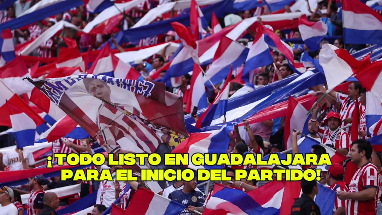 ¡Todo listo en Guadalajara para el inicio del partido!