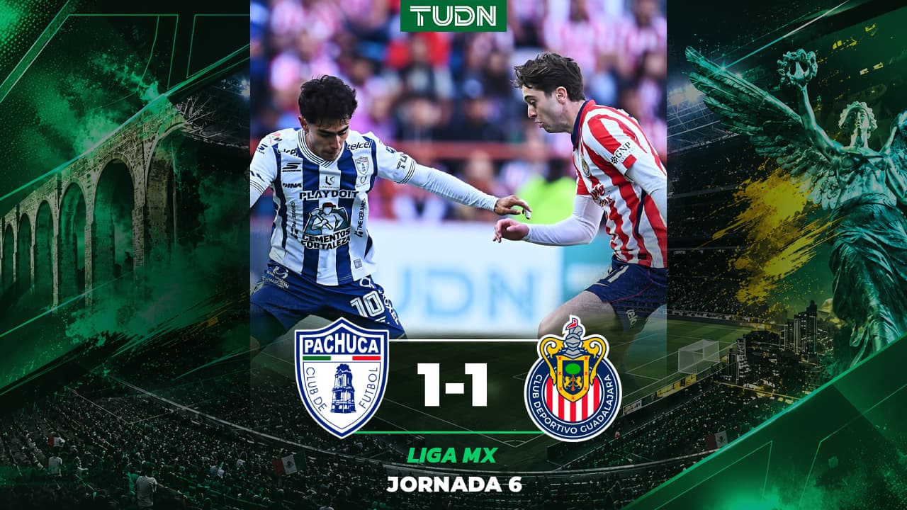 Pachuca vs. Chivas: Goles, resultado y resumen del partido Jornada 6 del Apertura 2026 Liga MX