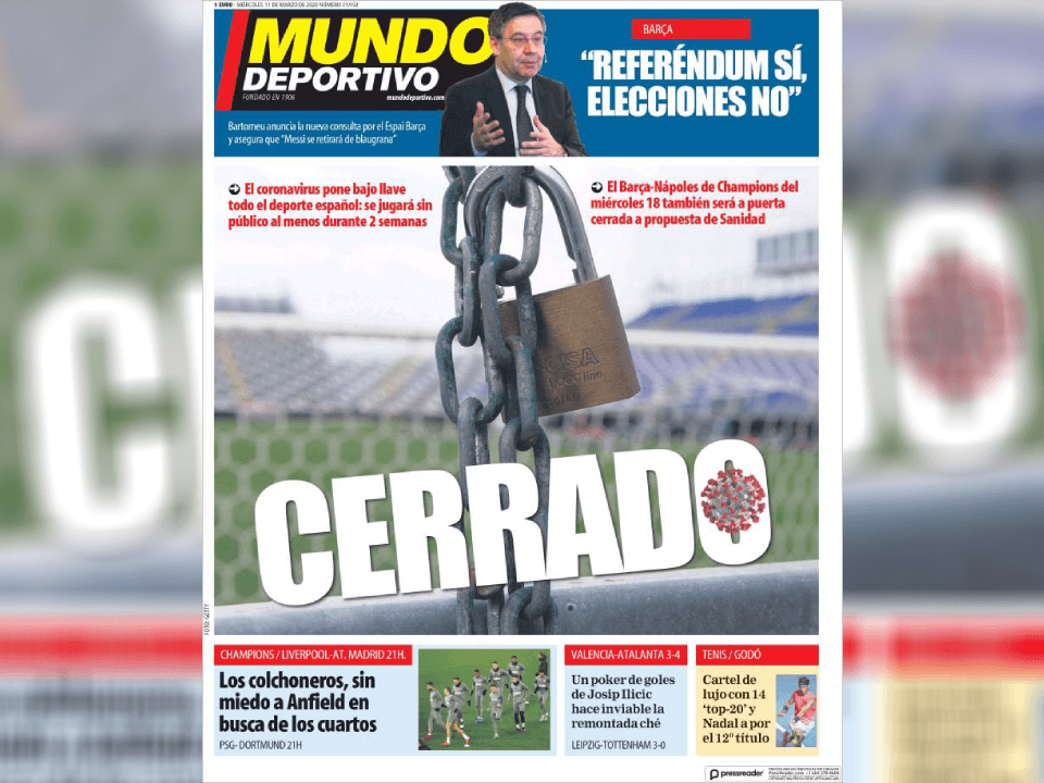 Así es como las portadas de revistas y periódicos viven esta época del coronavirus, un mundo sin deporte es impensable.