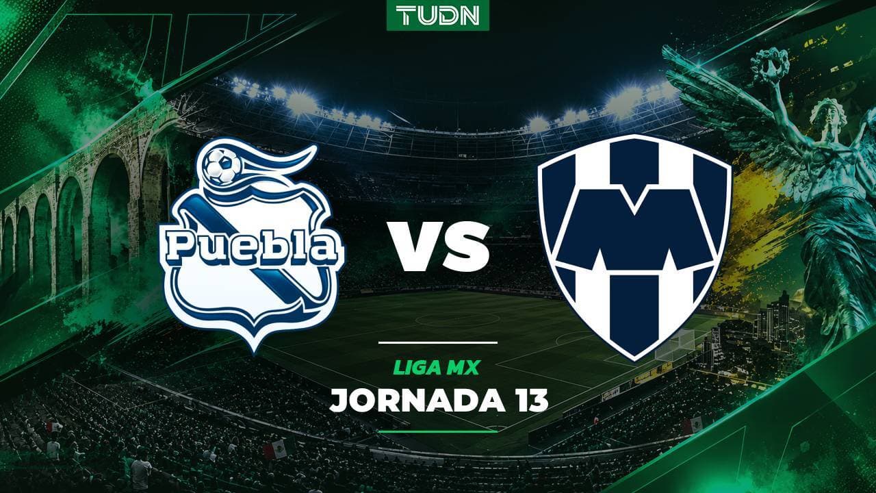 A qué hora y dónde ver el Puebla vs. Monterrey de Jornada Doble