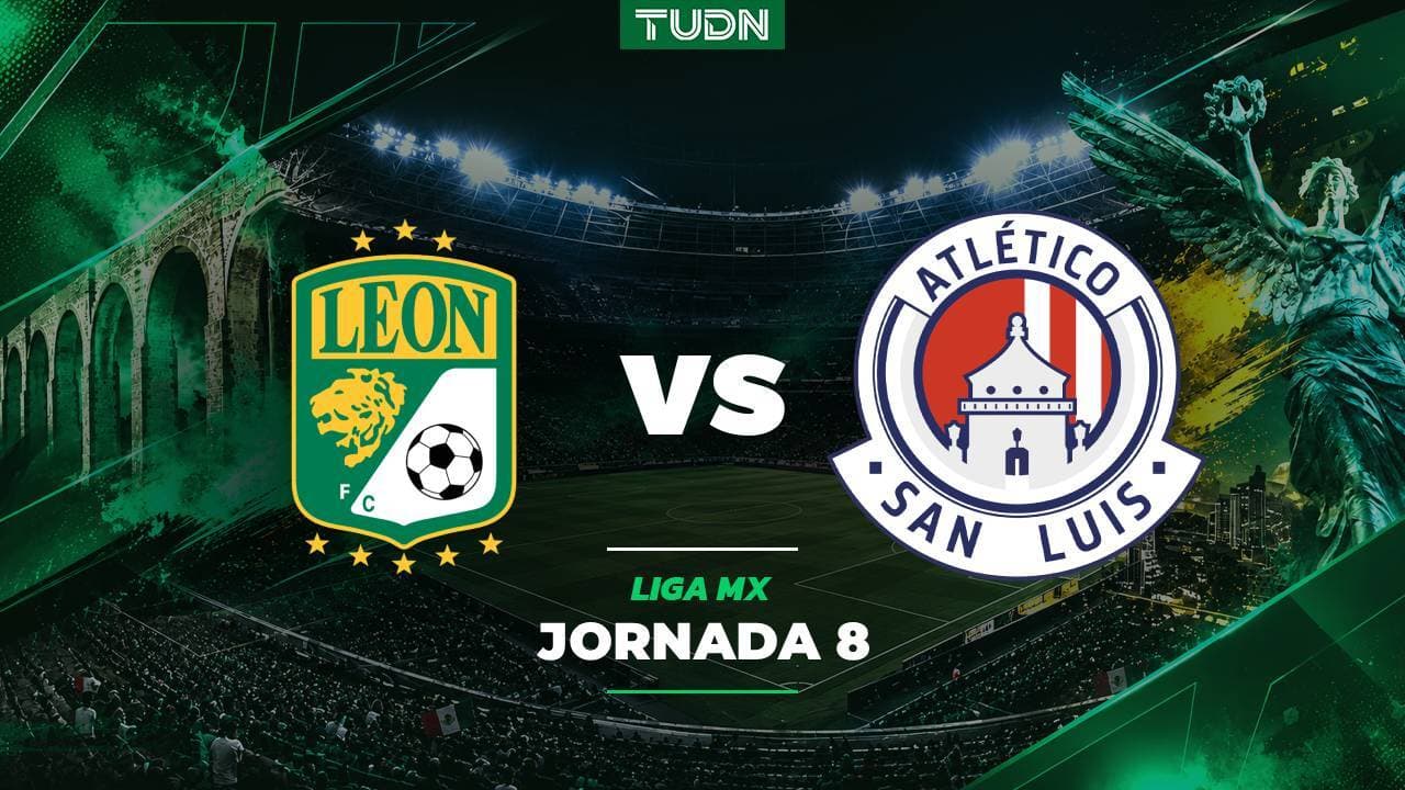 A qué hora y dónde ver el León vs. Atlético de San Luis del Apertura 2026